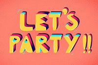 Psd let&#39;s party!! funky text typography