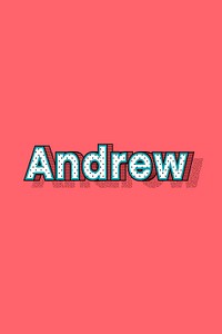 Andrew name halftone vector word typography