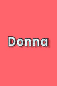 Donna vector halftone word typography