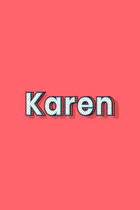 Karen vector halftone word typography