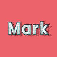 Mark name halftone vector word typography