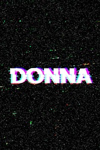 Donna female name typography glitch effect