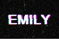 Emily name typography glitch effect