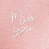 Shimmering miss you text vector