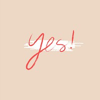 Yes brush stroke typography vector 