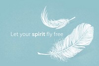 Simple feather banner templates vector with editable quote, let your spirit fly free