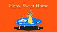 Home sweet home template vector for hand drawn interior banner