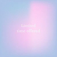 Limited time offered marketing psd banner pastel gradient blur template vector