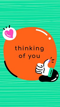 Vivid social media story with thinking of you text