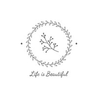 Life is beautiful decorated with a gay circle branch badge vector