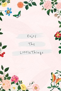 Enjoy the little things floral frame template illustration