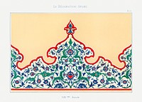 La Decoration Arabe, plate no. 55, Emile Prisses d’Avennes. Digitally enhanced lithograph from own original 1885 edition of the book