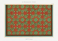 La Decoration Arabe, plate no. 65, Emile Prisses d&rsquo;Avennes. Digitally enhanced lithograph from own original 1885 edition of the book