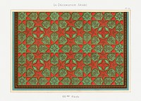 La Decoration Arabe, plate no. 65, Emile Prisses d’Avennes. Digitally enhanced lithograph from own original 1885 edition of the book