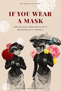 Advice on proper ways to wear a mask provided by WHO and vinatage illustration psd mockup poster
