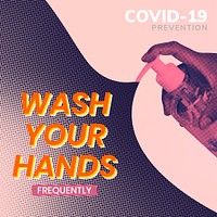 Wash your hands frequently during coronavirus pandemic social template mockup