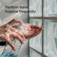 Perform hand hygiene frequently social template mockup