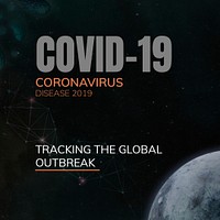 Tracking the global outbreak of COVID-19 social template mockup