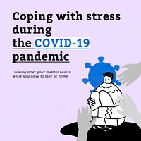 Coping with stress during the COVID-19 pandemic temlpate source WHO