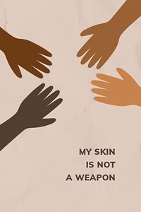 My skin is not a weapon. Black lives matter social template 