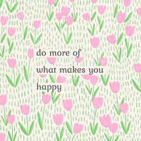 Inspirational quote editable template psd in spring flower theme