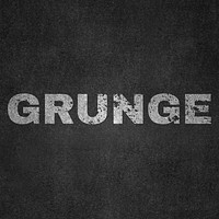 Grunge typography in grunge font