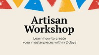 Artisan workshop banner template psd with colorful paint stamp border