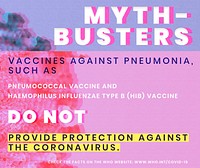 Vaccines against pneumonia myth-busters during coronavirus pandemic social template source WHO mockup