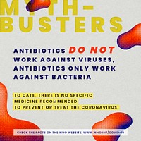 Antibiotics myth-busters during coronavirus pandemic social template source WHO mockup
