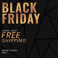 Gold psd Black Friday free shipping sale announcement template