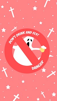 Halloween ghost cartoon template psd with don&#39;t drink and fly! text