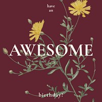 Awesome birthday greeting template psd with yellow flower illustration