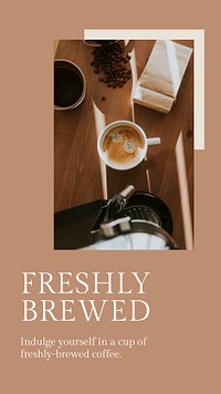 Coffee quote template psd for social media story freshly brewed
