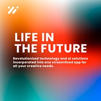 Life in the future template psd tech company social media post in modern gradient colors