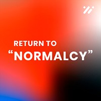 Return to normalcy template psd tech company social media post in modern gradient colors