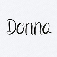 Hand drawn Donna font psd typography