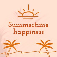 Summertime happiness editable template psd social media post