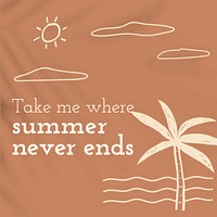 Summer never ends template psd vacation theme editable social media post