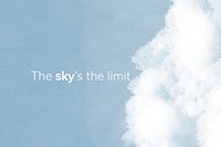 Sky banner template psd with white clouds and editable text, sky’s the limit