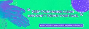 Keep your hands clean and don&#39;t touch your face during COVID-19 social template source WHO vector