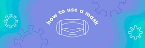 How to wear a mask coronavirus awareness template vector