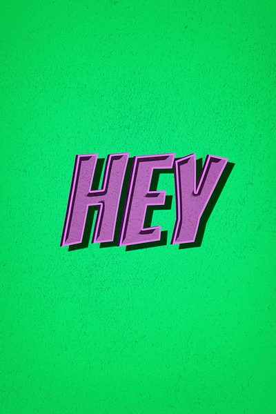 Hey word retro cartoon style typography