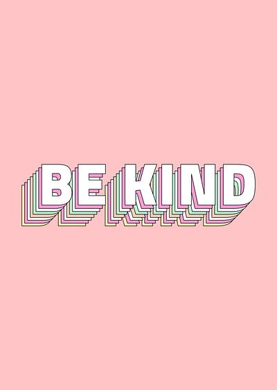 Be kind layered psd message | Free PSD - rawpixel