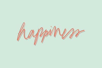 happiness written in cursive