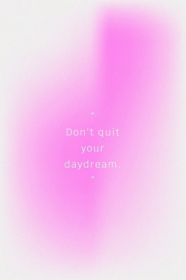 Don't quit your daydream inspirational | Free Vector Template - rawpixel