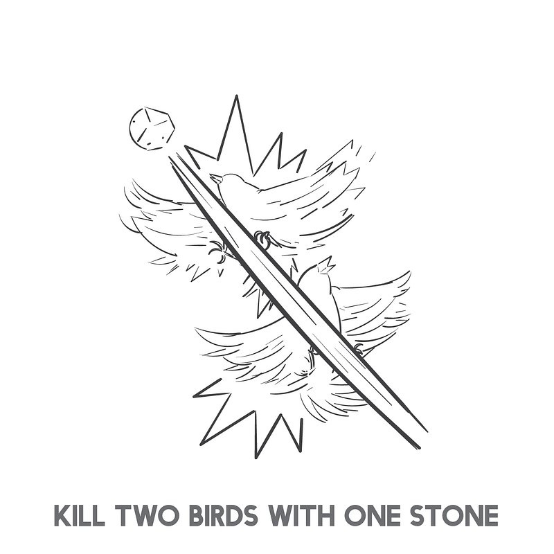 Two birds one stone. To Kill two Birds with one Stone. To Kill two Birds with one Stone идиома. Kill two Birds with one Stone idiom. Kill 2 Birds with 1 Stone.