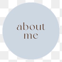 PNG about me IG story cover template, transparent background