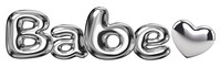 Babe word sticker png element, editable fluid chrome font design