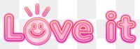 Love it word sticker png element, editable  pink neon font design