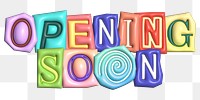 Opening soon word sticker png element, editable puffy magazine font design